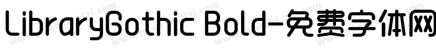 LibraryGothic Bold字体转换